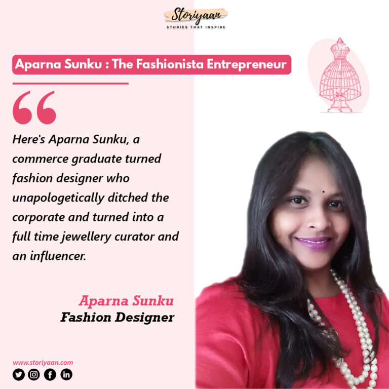 Aparna Sunku: The Fashionista Entrepreneur