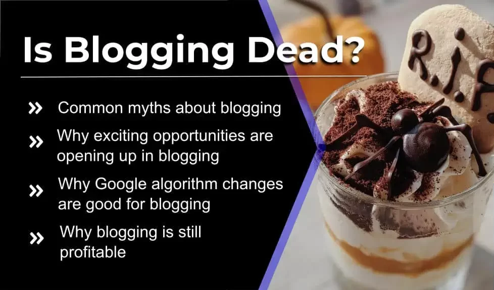 Is blogging dead in 2022?