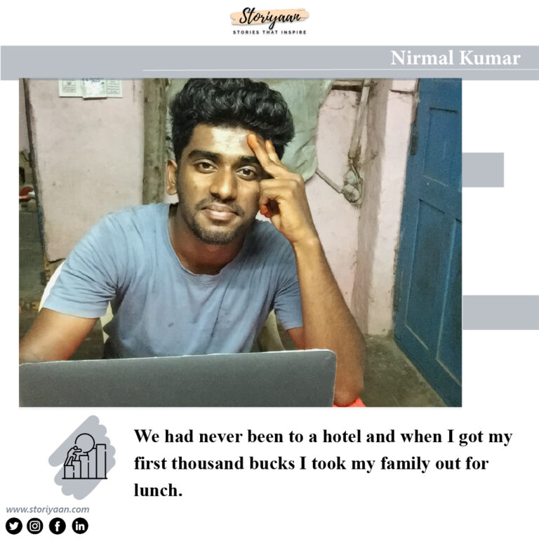 Nirmal Kumar: From nothing to something!